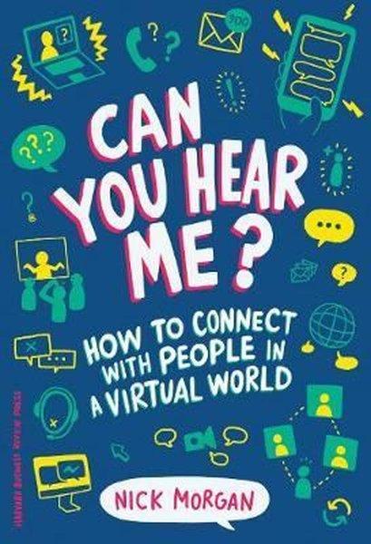Can You Hear Me? : How to Connect with People in a Virtual World | Harvard Business Review Press (İnce Kapak)  - Resim 1