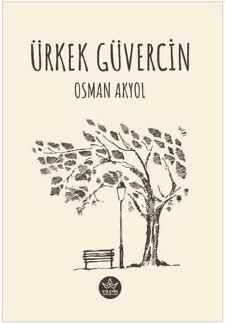 Ürkek Güvercin | Elpis Yayınları (Ciltsiz)  - Resim 1