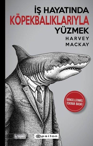 İş Hayatında Köpekbalıklarıyla Yüzmek | Epsilon Yayınevi (İnce Kapak)  - Resim 1