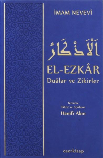 El-Ezkar Dualar ve Zikirler-Açıklamalı Tam Metin | Eser Kitap (Ciltli)  - Resim 1