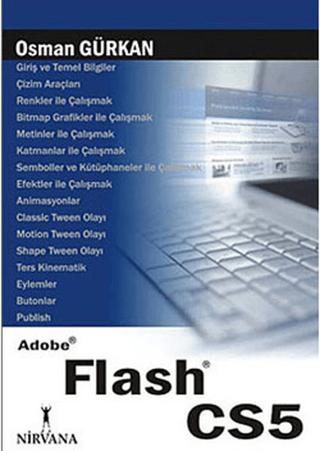 Adobe Flash CS5 | Nirvana Yayınları (Ciltsiz)  - Resim 1
