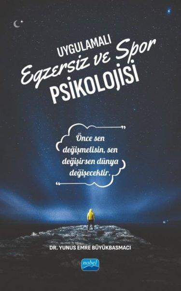 Uygulamalı Egzersiz ve Spor Psikolojisi | Nobel Akademik Yayıncılık (İnce Kapak)  - Resim 1