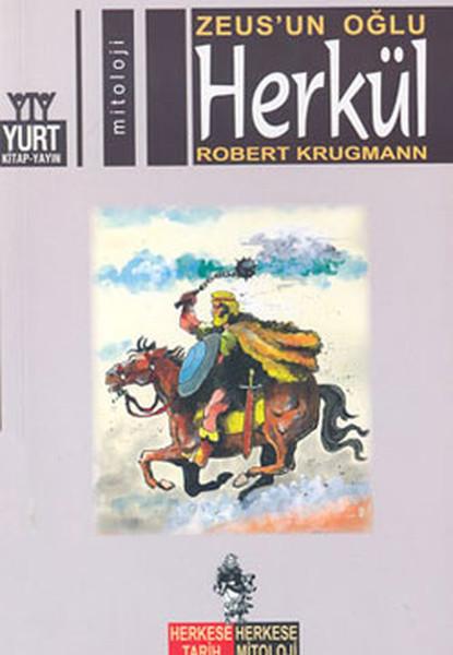 Zeus'un Oğlu Herkül | Yurt Kitap Yayın - Herkese Tarih, Herkese Mitoloji Dizisi (İnce Kapak)  - Resim 1