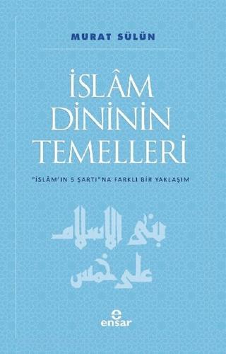 İslam Dininin Temelleri