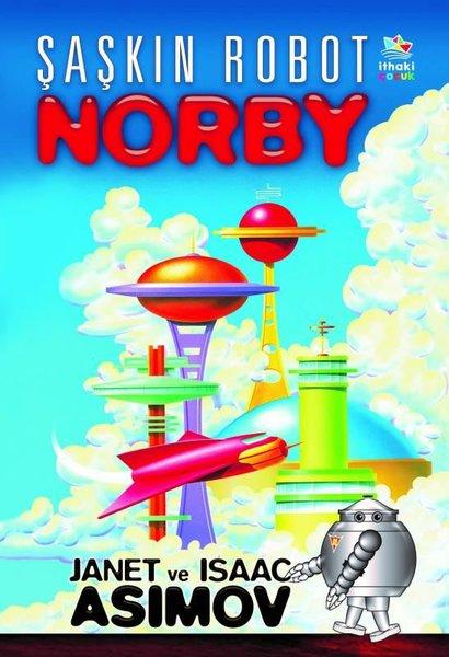 Şaşkın Robot Norby | İthaki Çocuk (İnce Kapak)  - Resim 1