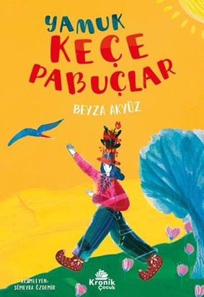 Yamuk Keçe Pabuçlar | Kronik Kitap (İnce Kapak)  - Resim 1