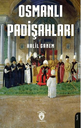 Osmanlı Padişahları | Dorlion Yayınları (Ciltsiz)  - Resim 1