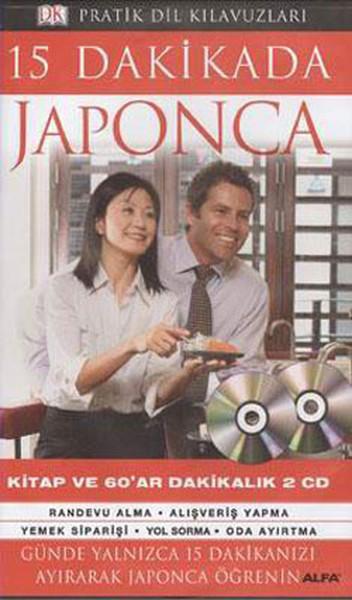Pratik Dil Kılavuzları - 15 Dakikada Japonca | Alfa Yayıncılık (İnce Kapak)  - Resim 1