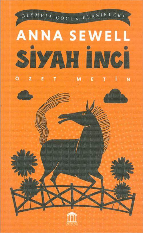Siyah İnci (Özet Metin) - Anna Sewell - Olympia Yayınları