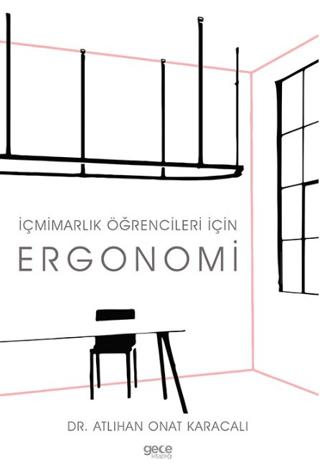 İçmimarlık Öğrencileri için Ergonomi | Gece Kitaplığı (Ciltsiz)  - Resim 1