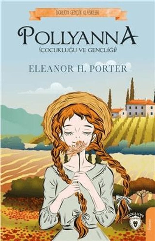 Pollyanna | Dorlion Yayınları (Ciltsiz)