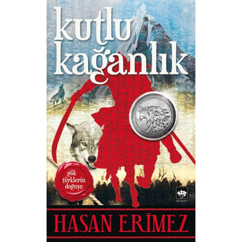 Kutlu Kağanlık | Ötüken Neşriyat