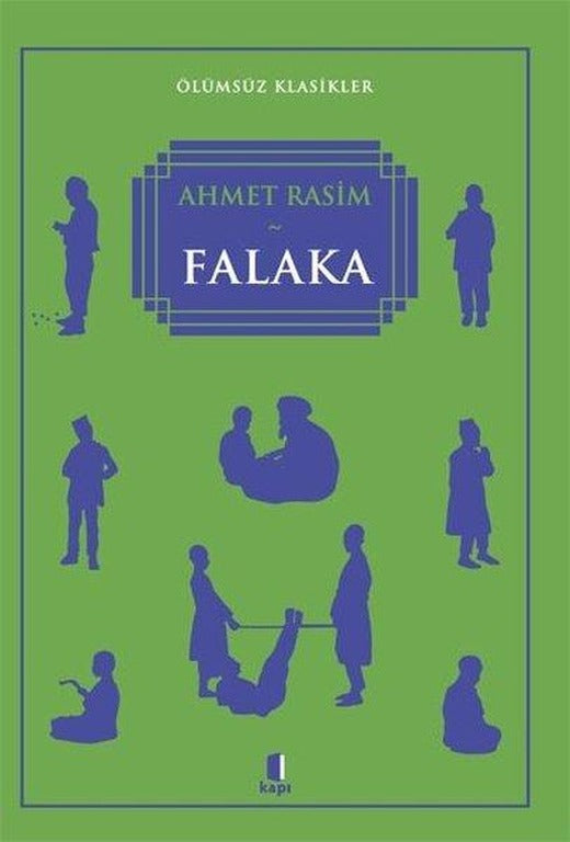 Falaka-Ölümsüz Klasikler | Kapı Yayınları (İnce Kapak)