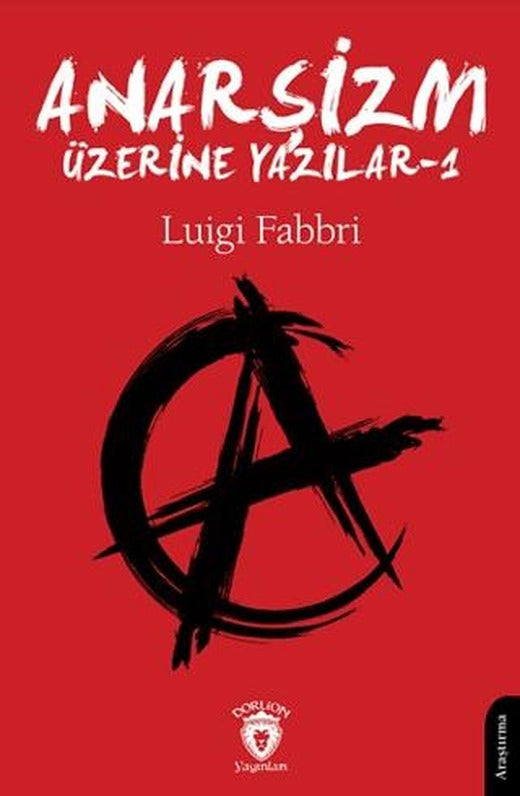 Anarşizm Üzerine Yazılar - I | Dorlion Yayınları (Ciltsiz)