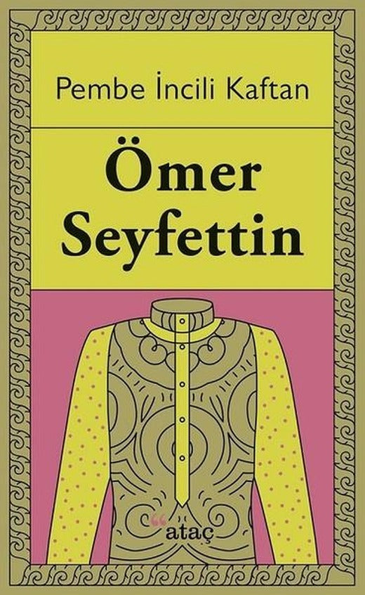 Pembe İncili Kaftan | Ataç Yayınları (İnce Kapak)