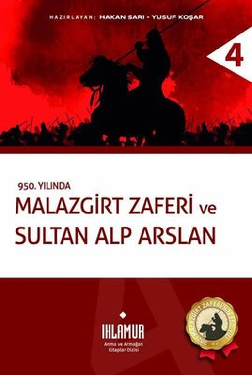 950.Yılında Malazgirt Zaferi ve Sultan Alp Arslan | Ihlamur Kitap
