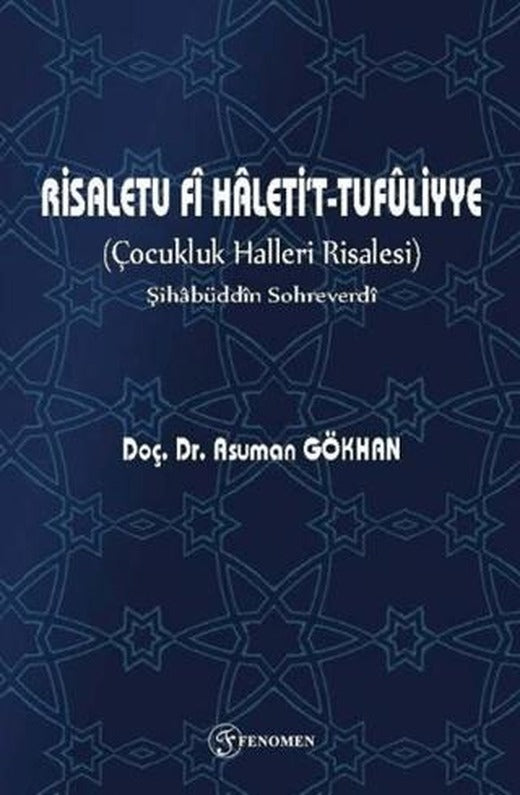 Çocukluk Halleri Risalesi | Fenomen Yayıncılık (Ciltsiz)
