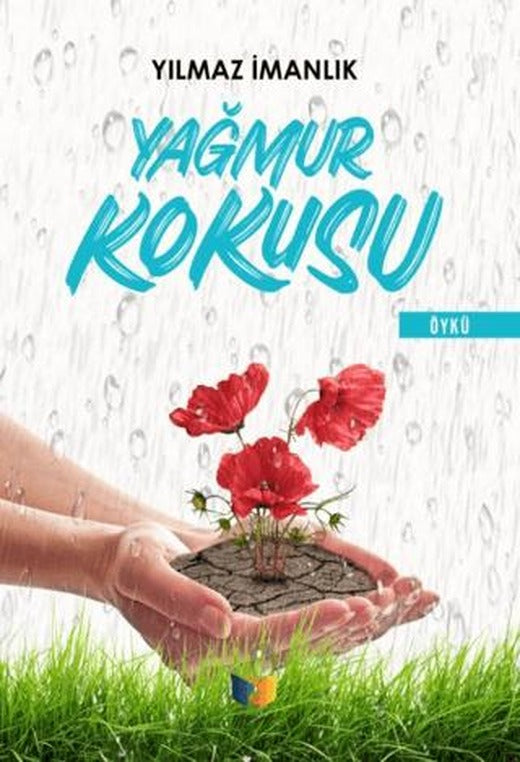 Yağmur Kokusu | Ateş Yayınları (Ciltsiz)