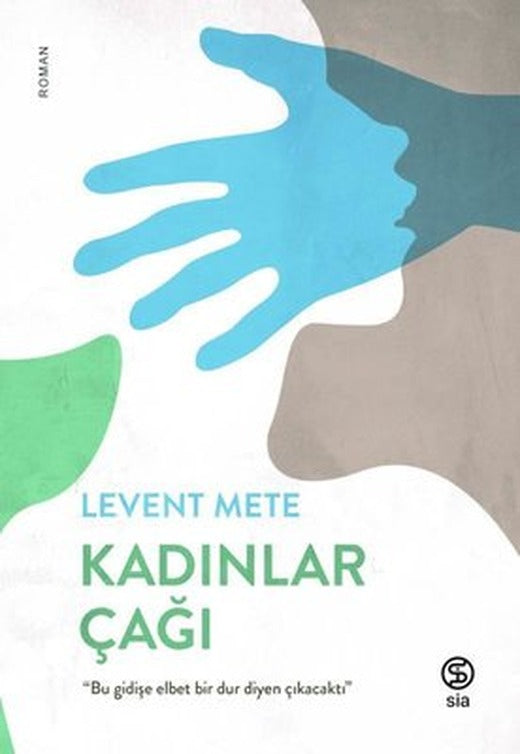 Kadınlar Çağı | Sia