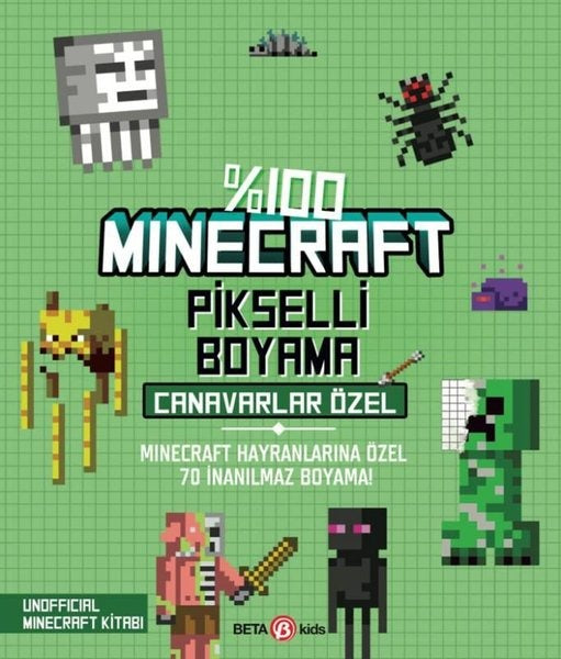 Minecraft Pikselli Boyama - Canavarlar Özel | Beta Kids (İnce Kapak)