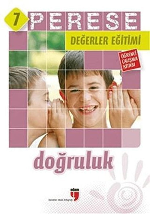 Doğruluk (Öğrenci Çalışma Kitabı) - Perese Değerler Eğitimi 7