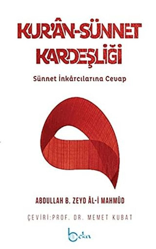 Kur’an - Sünnet Kardeşliği