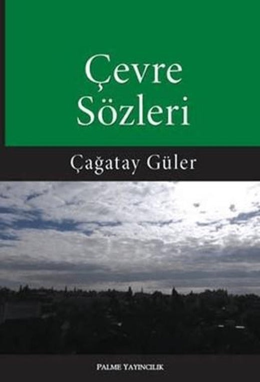 Çevre Sözleri | Palme Yayıncılık (Ciltsiz)