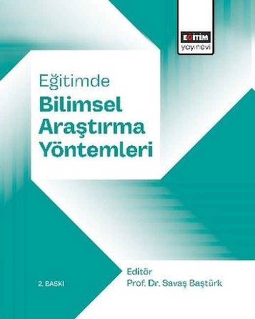 Eğitimde Bilimsel Araştırma Yöntemleri | Eğitim Yayınevi (İnce Kapak)