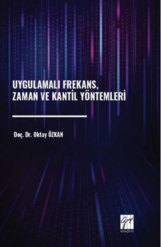 Uygulamalı Frekans, Zaman ve Kantil Yöntemleri