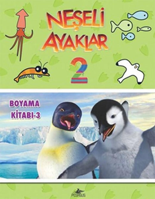 Neşeli Ayaklar 2 - Boyama Kitabı 3 | Pegasus (İnce Kapak)