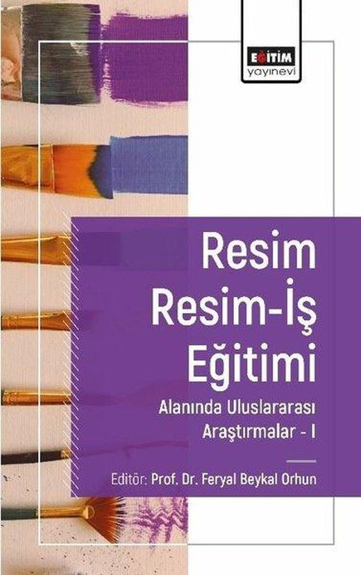 Resim Resim-İş Eğitimi Alanında Uluslararası Araştırmalar 1 | Eğitim Yayınevi (İnce Kapak)