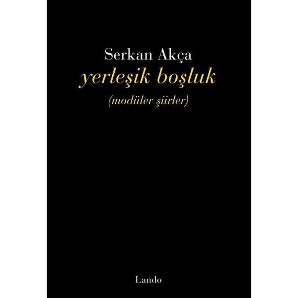 Yerleşik Boşluk - Modüler Şiirler | Lando Yayınları (İnce Kapak)