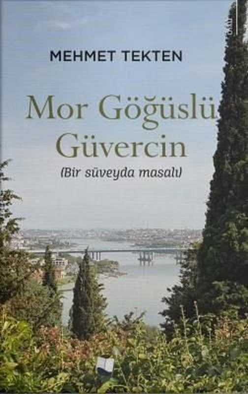 Mor Göğüslü Güvercin - Bir Süveyda Güvercini | Karina Yayınevi