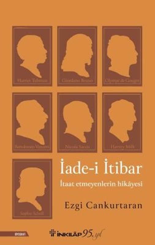 İade-i İtibar: İtaat Etmeyenlerin Hikayesi | İnkılap Yayınları