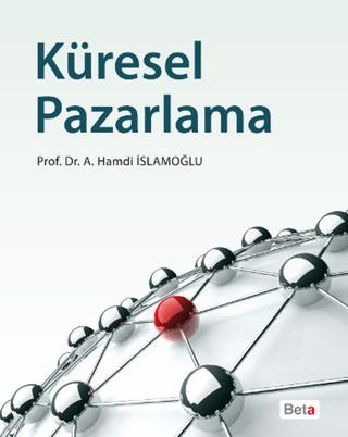 Küresel Pazarlama | Beta Yayınevi (Ciltsiz)  - Resim 1