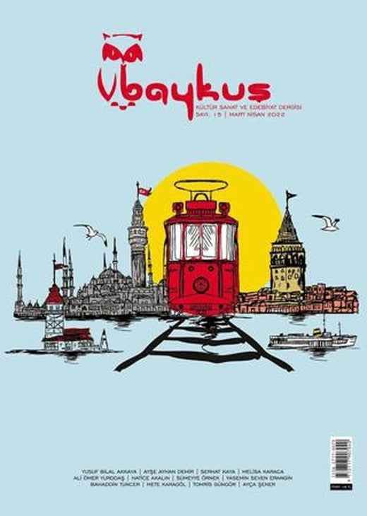 Baykuş Kültür Sanat ve Edebiyat Dergisi Sayı:15 Mart - Nisan 2022 | Baykuş Yayınevi (Ciltsiz)