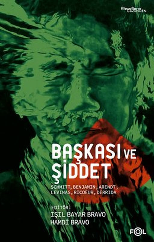 Başkası ve Şiddet | Fol Kitap