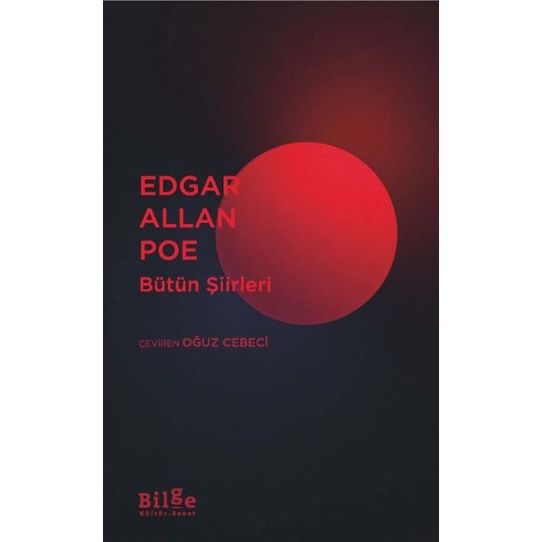 Edgar Allan Poe - Şiirleri | Bilge Kültür Sanat (İnce Kapak)