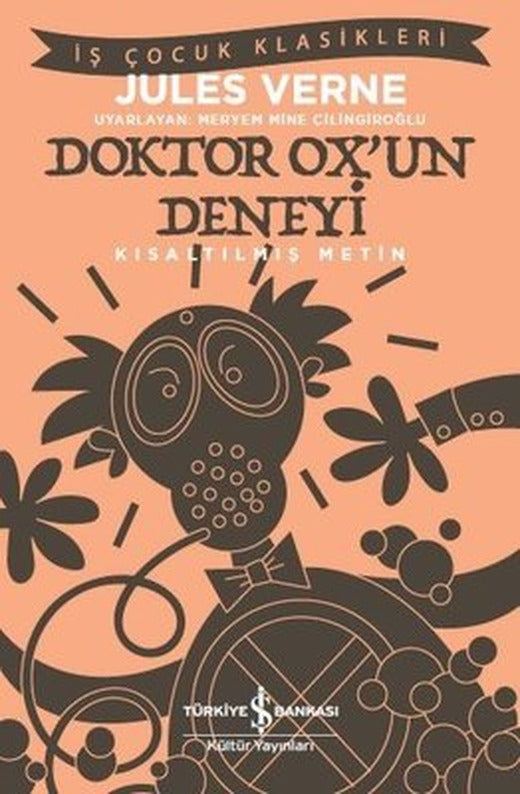 Doktor Ox'un Deneyi-Kısaltılmış Metin-İş Çocuk Klasikleri | İş Bankası Kültür Yayınları