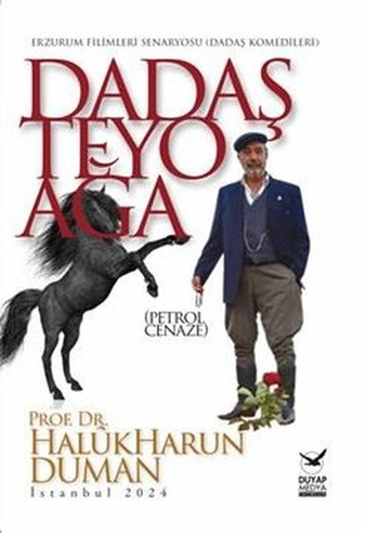 Dadaş Teyo Ağa Petrol Cenaze - Erzurum Filmleri Senaryoları Dadaş Komedileri | Duyap Yayınları