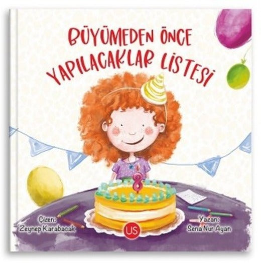 Büyümeden Önce Yapılacaklar Listesi | Us Yayınları