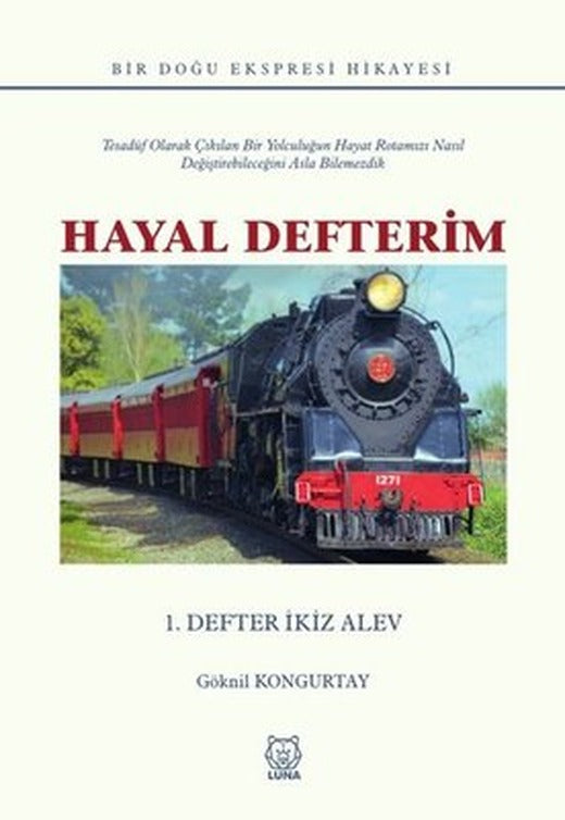 Hayal Defterim 1.Defter İkiz Alev | Luna Yayınları
