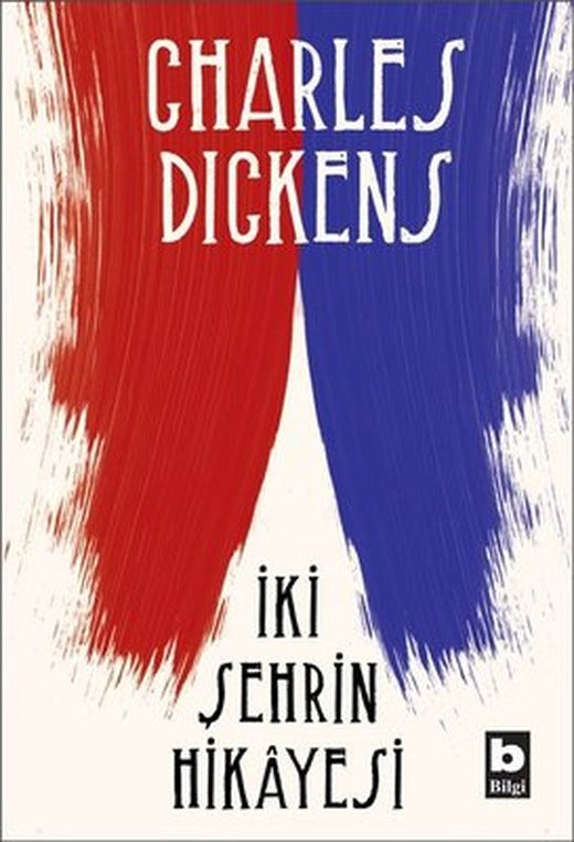 İki Şehrin Hikayesi | Bilgi Yayınevi