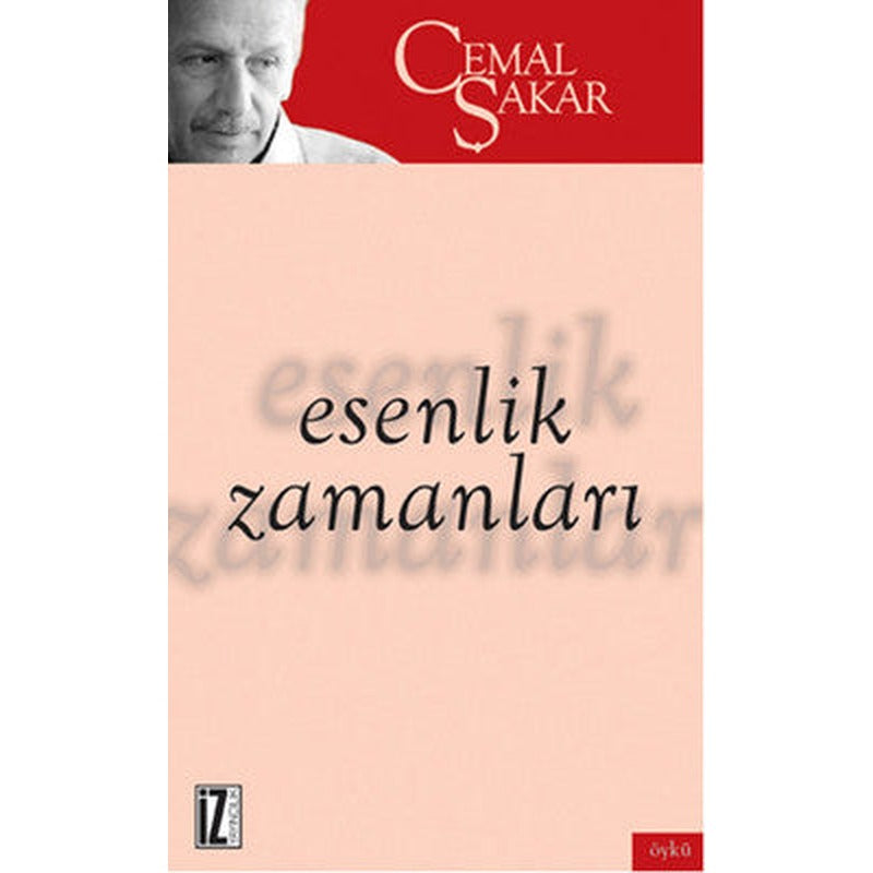 Esenlik Zamanları | İz Yayıncılık