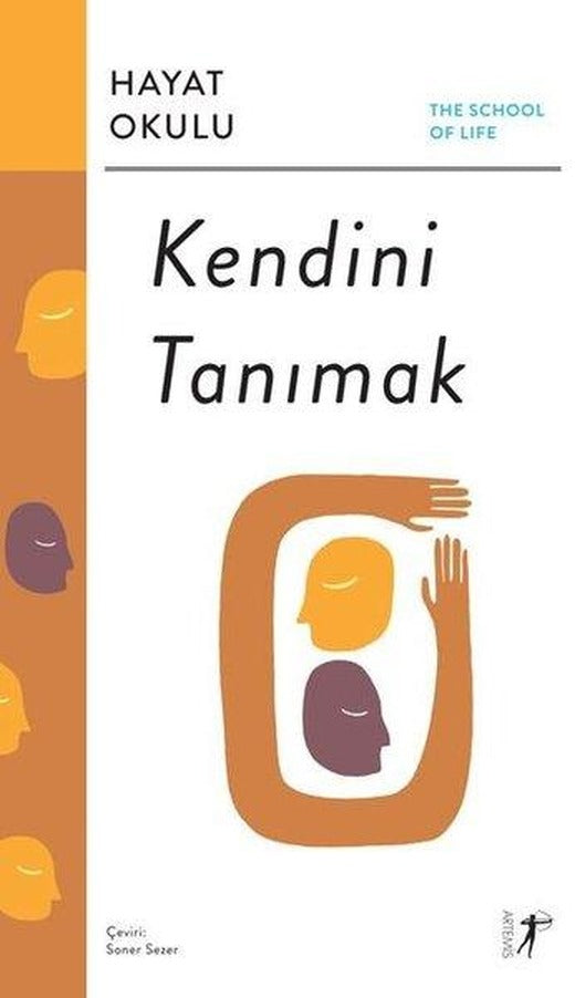 Kendini Tanımak: Hayat Okulu - The School of Life | Artemis Yayınları (İnce Kapak)