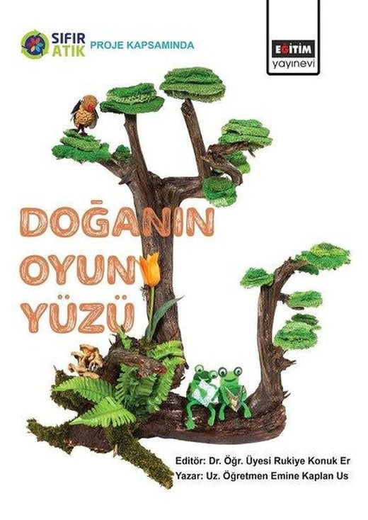 Doğanın Oyun Yüzü | Eğitim Yayınevi (İnce Kapak)