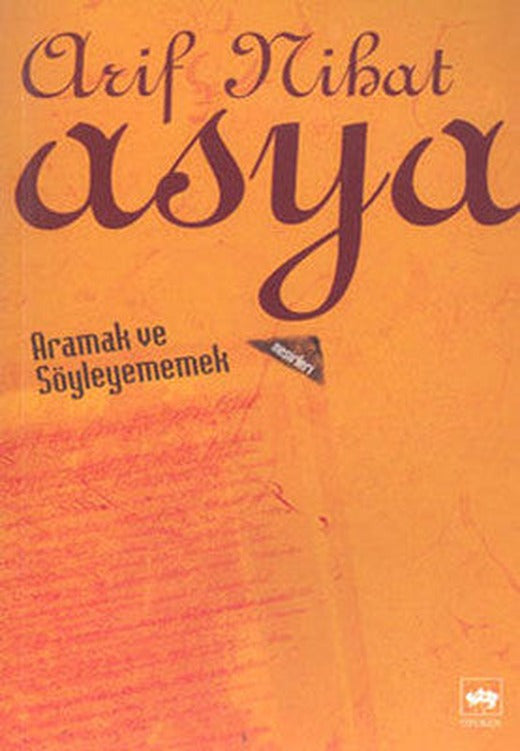Aramak ve Söyleyememek | Ötüken Neşriyat