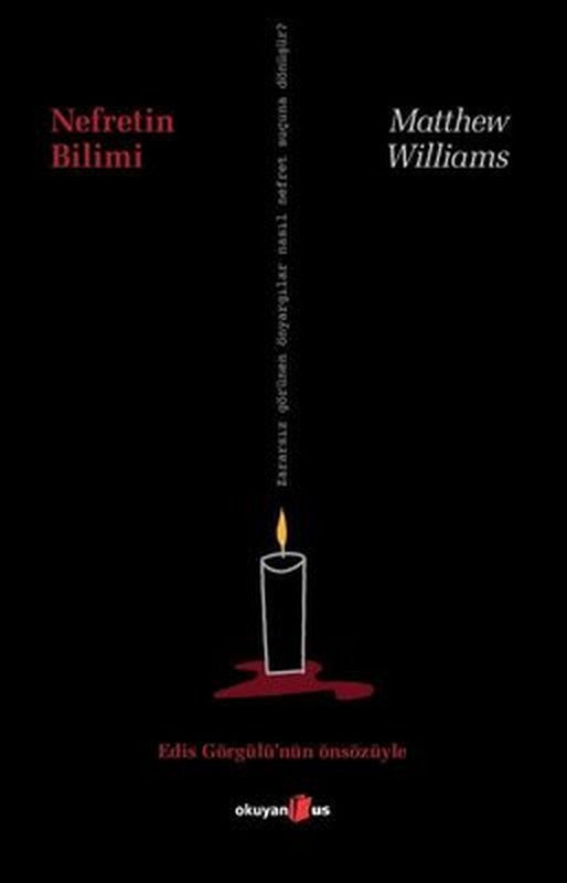 Nefretin Bilimi | Okuyan Us Yayınları
