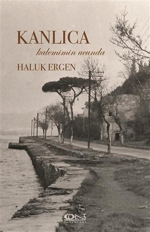 Kanlıca Kalemimin Ucunda