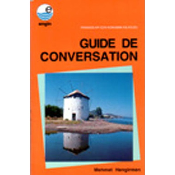Guide De Conversation / Fransızlar Için Konuşma Kılavuzu | Engin